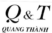 Q & T Quang Thành  Q T QUANG THANH