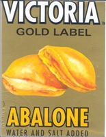 VICTORIA GOLD LABEL ABALONE WATER AND SALT ADDED TM, hình  VICTORIA GOLD LABEL ABALONE WATER AND SALT ADDED TM