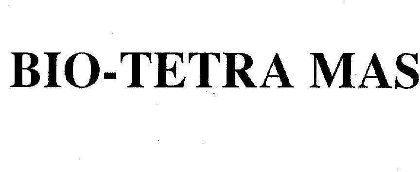 BIO-TETRA MAS