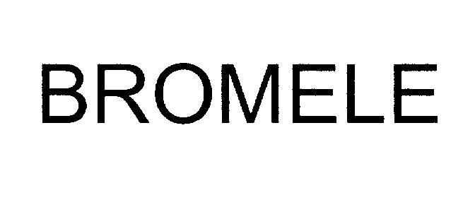 BROMELE