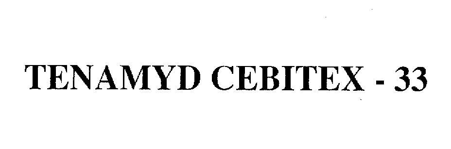 TENAMYD CEBITEX - 33