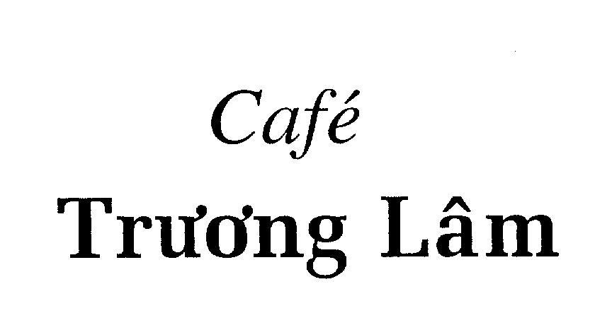 Trương Lâm Café