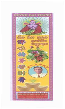 Huỳnh Đại Thành Nhãn Hiệu Ông Phật Nhang Phát Tài [Nhãn Hiệu Ông Phật Phát Tài, Tiệm Nhang Huỳnh Đại Thành]