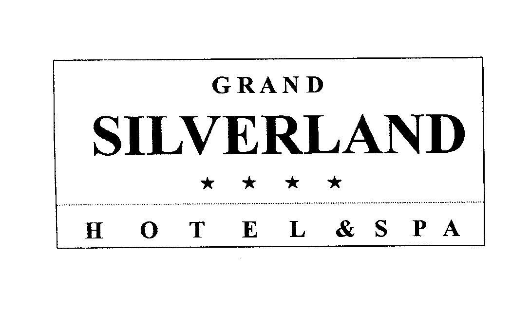 GRAND SILVERLAND HOTEL & SPA