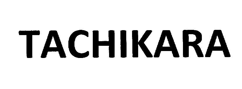 TACHIKARA