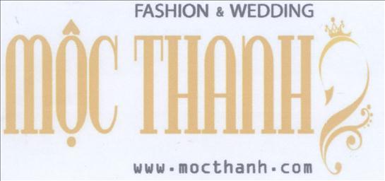 FASHION & WEDDING Mộc Thanh www.mocthanh.com