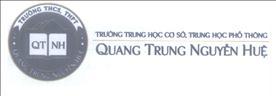 Trường Trung Học Cơ Sở, Trung Học Phổ Thông Quang Trung Nguyễn Huệ QT NH