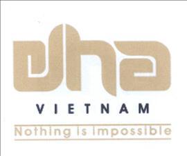 DHA VIETNAM Nothing is impossible