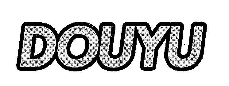 DOUYU
