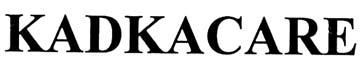 KADKACARE