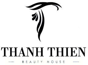 THANH THIEN BEAUTY HOUSE T