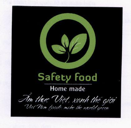 Safety Food Home made ẩm thực Việt, xanh thế giới Viet Nam foods, make the world green