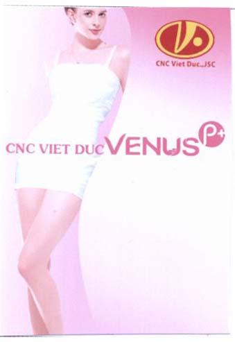 CNC VIET DUC VENUS P+ CNC Viet Duc.,JSC VD DV V D