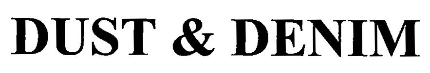DUST & DENIM