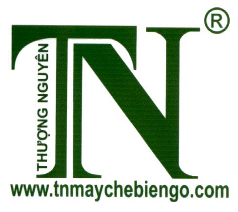 TN Thượng Nguyên www.tnmaychebiengo.com