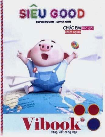 SIÊU GOOD Vibook Super Ngoan Super Giỏi Chúc Em Học Giỏi chăm ngoan Càng viết càng đẹp