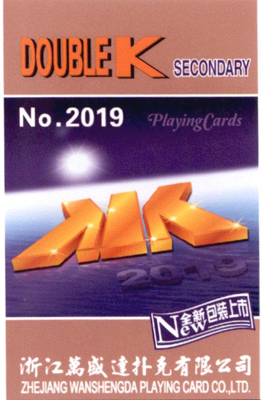 DOUBLE K SECONDARY NO.2019 PlayingCards KK NEW ZHEJIANG WANSHENGDA PLAYING CARD CO.,LTD. [Quan xin bao zhuang shang shi: bao bì hoàn toàn mới; Zhe jiang wan sheng da pu ke you xian gong si: Zhejiang Wanshengda Poker Co., Ltd.