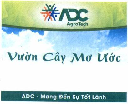 ADC AgroTech Vườn Cây Mơ Ước ADC - Mang Đến Sự Tốt Lành