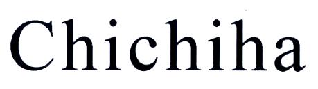 Chichiha