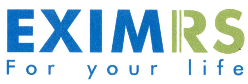 EXIMRS For your life