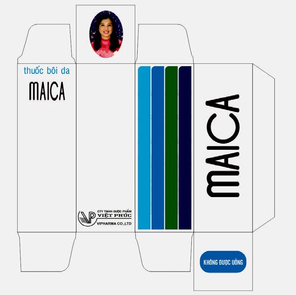 MAICA thuốc bôi da MAICA VP CTY TNHH Dược Phẩm Việt Phúc VIPHARMA CO., LTD Không Được Uống