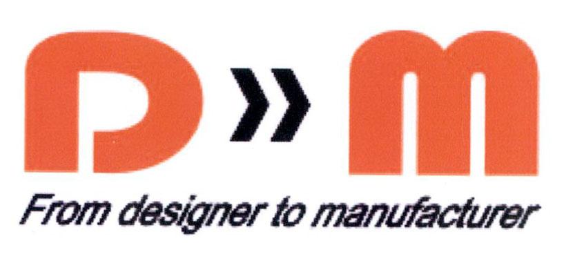 D >> M From designer to manufacturer