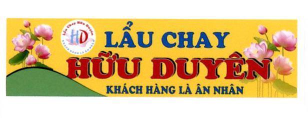 Lẩu Chay Hữu Duyên KHÁCH HÀNG LÀ ÂN NHÂN HD LẨU CHAY HỮU DUYÊN KHÁCH HÀNG LÀ ÂN NHÂN