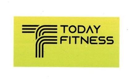 T F TODAY FITNESS