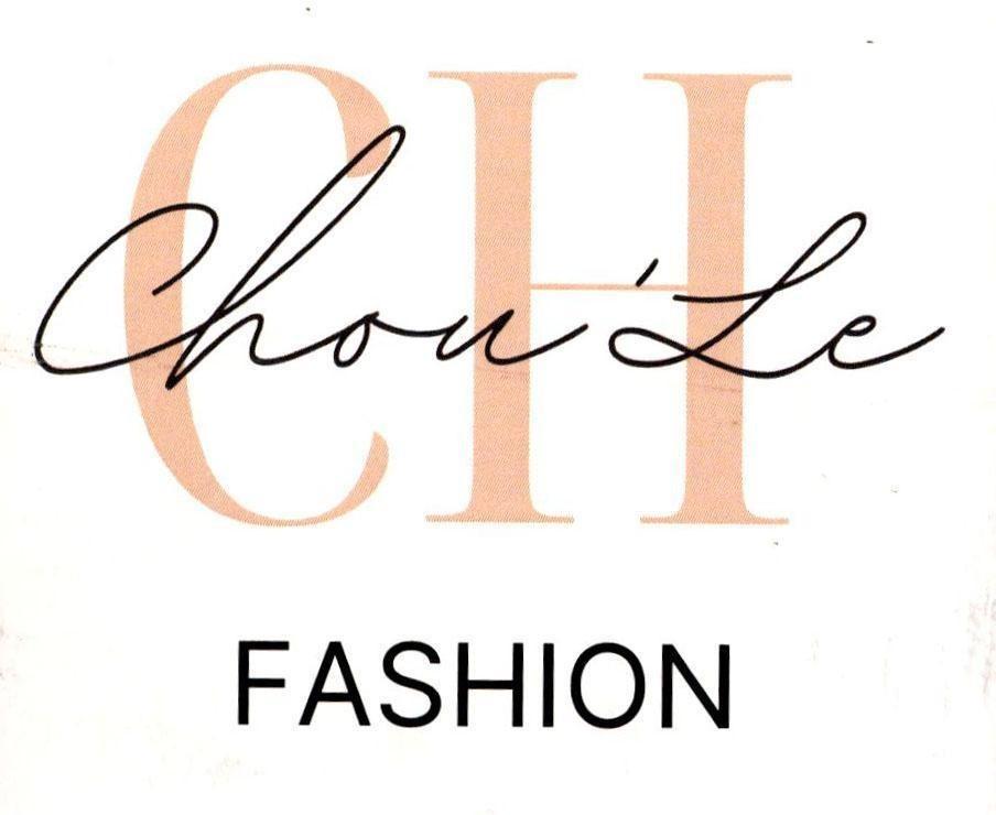 CH Chou'le FASHION