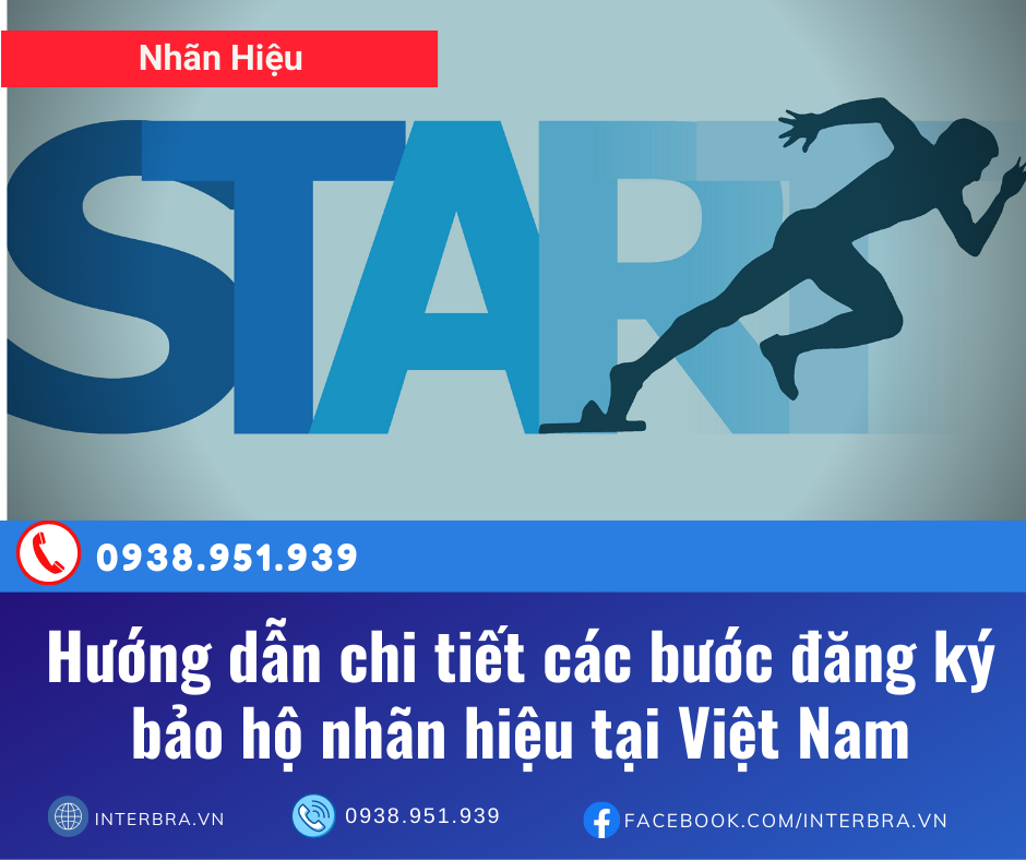 Hướng dẫn chi tiết các bước đăng ký bảo hộ nhãn hiệu tại Việt Nam