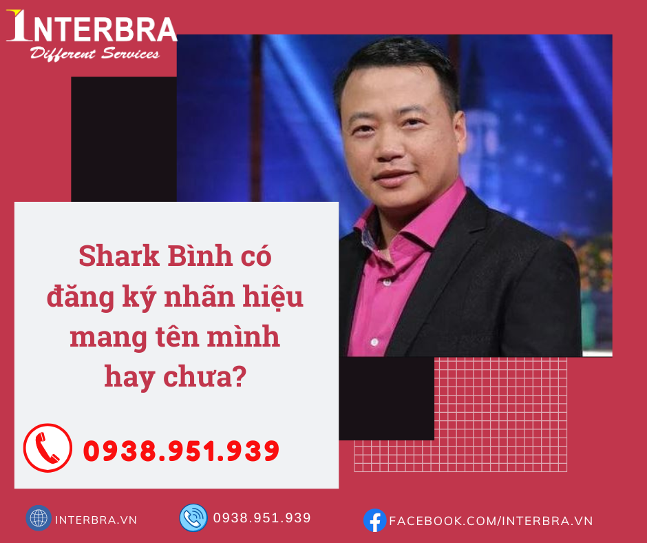 Shark Bình có đăng ký nhãn hiệu mang tên mình hay chưa?