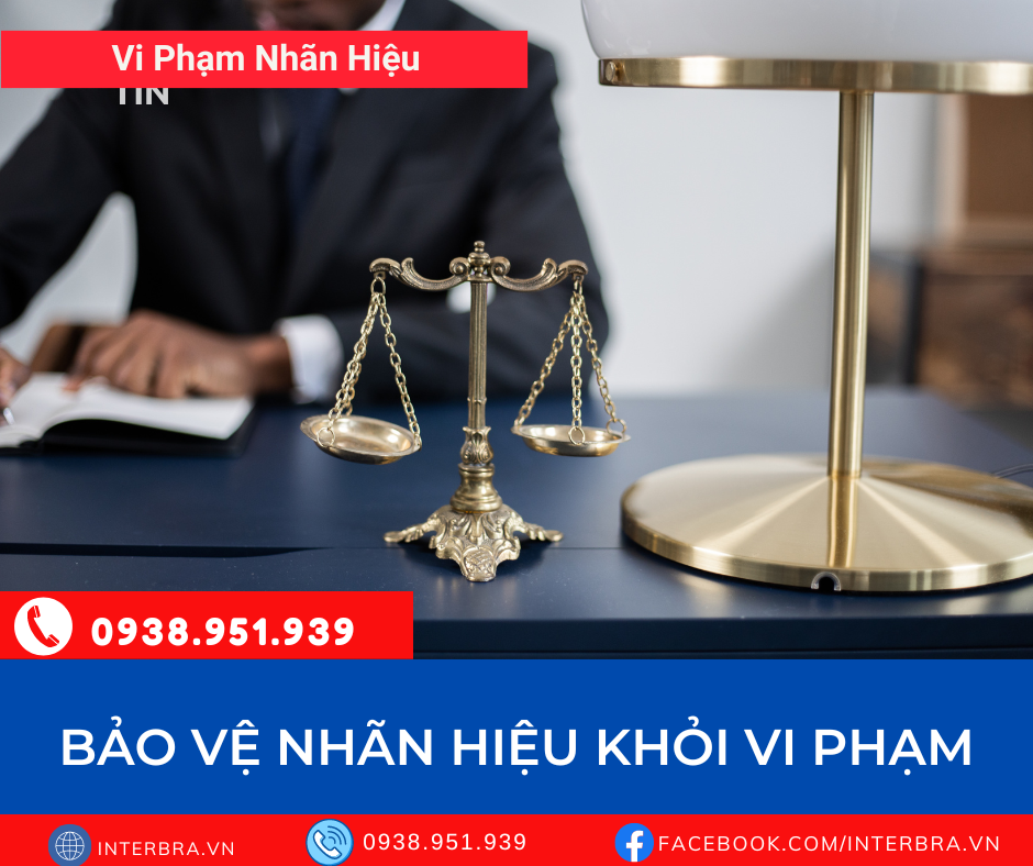 Làm sao để bảo vệ nhãn hiệu khỏi vi phạm? Những điều bạn cần biết