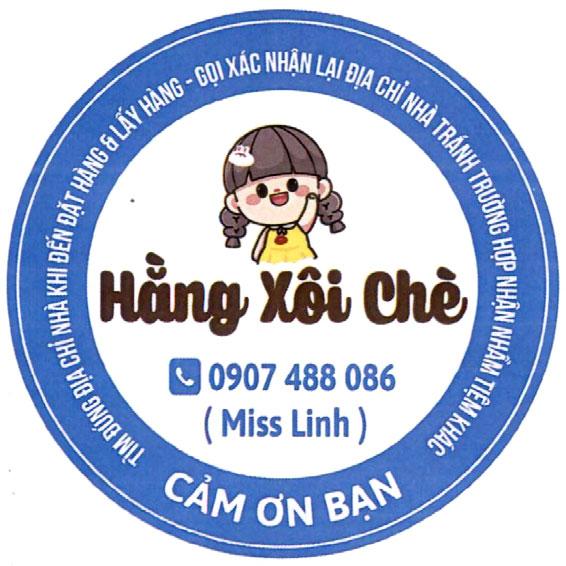 Hằng Xôi Chè 0907 488 086 (Miss Linh) CẢM ƠN BẠN TÌM ĐÚNG ĐỊA CHỈ NHÀ KHI ĐẾN ĐẶT HÀNG & LẤY HÀNG - GỌI XÁC NHẬN LẠI ĐỊA CHỈ NHÀ TRÁNH TRƯỜNG HỢP NHẬN NHẦM TIỆM KHÁC