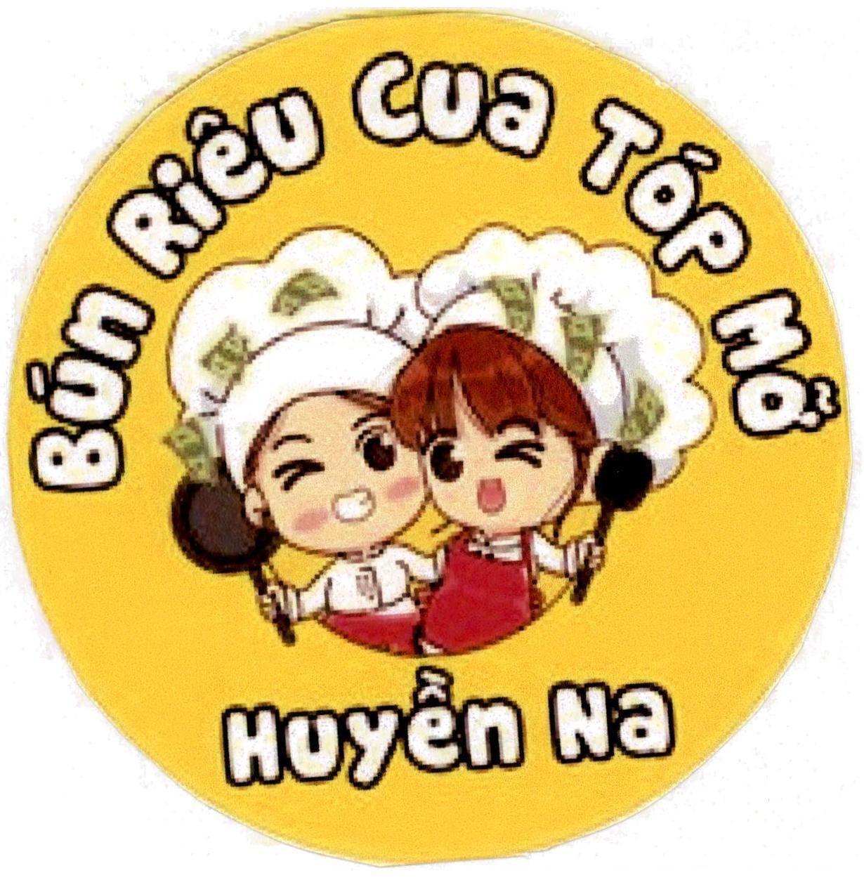 Bún Riêu Cua Tóp Mỡ Huyền Na