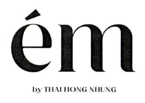 ém by THAI HONG NHUNG