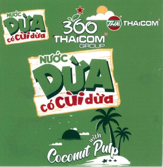 360 THAICOM GROUP THAICOM THAICOM NƯỚC DỪA có cùi dừa NƯỚC DỪA có cùi dừa Coconut with Pulp
