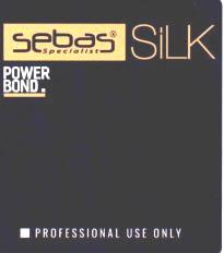 sebas Specialist SiLK POWER BOND. PROFESSIONAL USE ONLY