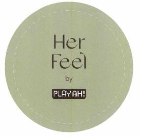 Her Feel by PLAYAH!
