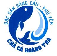 ĐẶC SẢN SÔNG CẦU - PHÚ YÊN CHẢ CÁ HOÀNG TRÀ